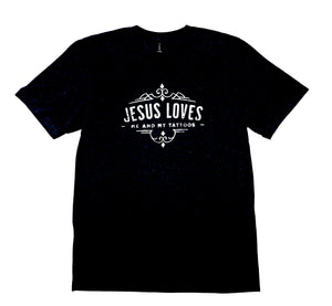 Jesus Loves Me and My Tattoos - Classic