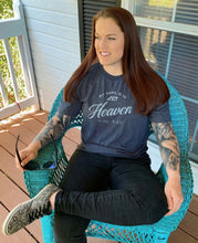 Load image into Gallery viewer, My Home is in Heaven Shirts
