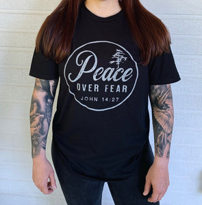 Peace Over Fear Shirts